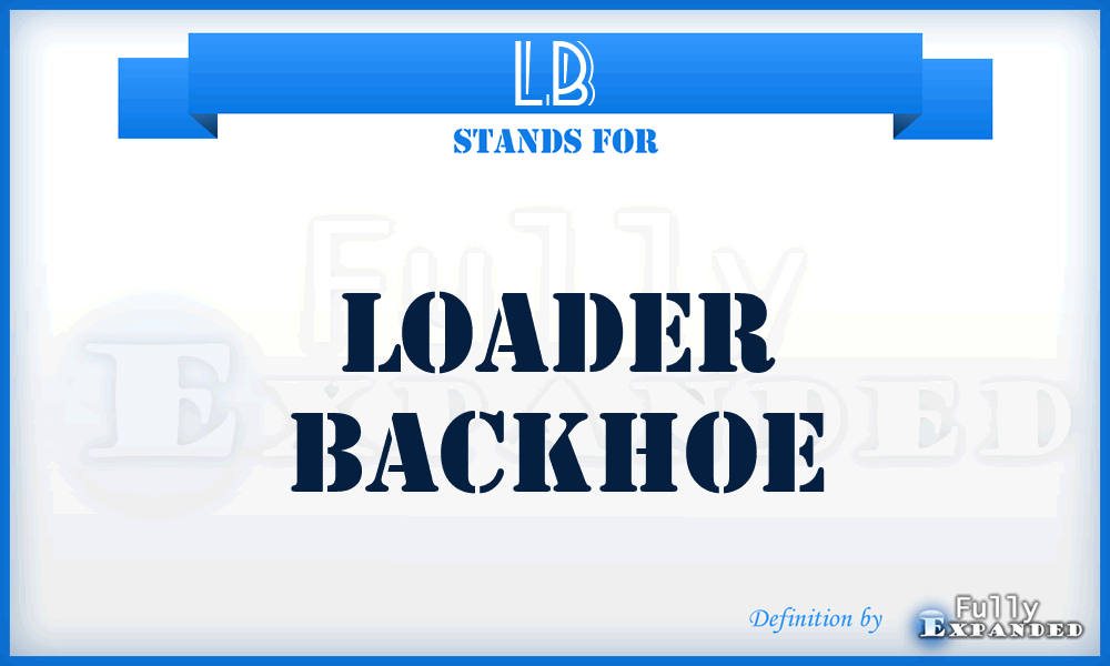 LB - Loader Backhoe
