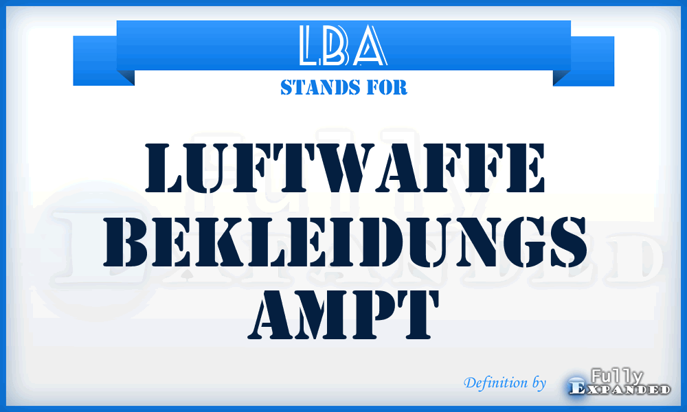 LBA - Luftwaffe Bekleidungs Ampt