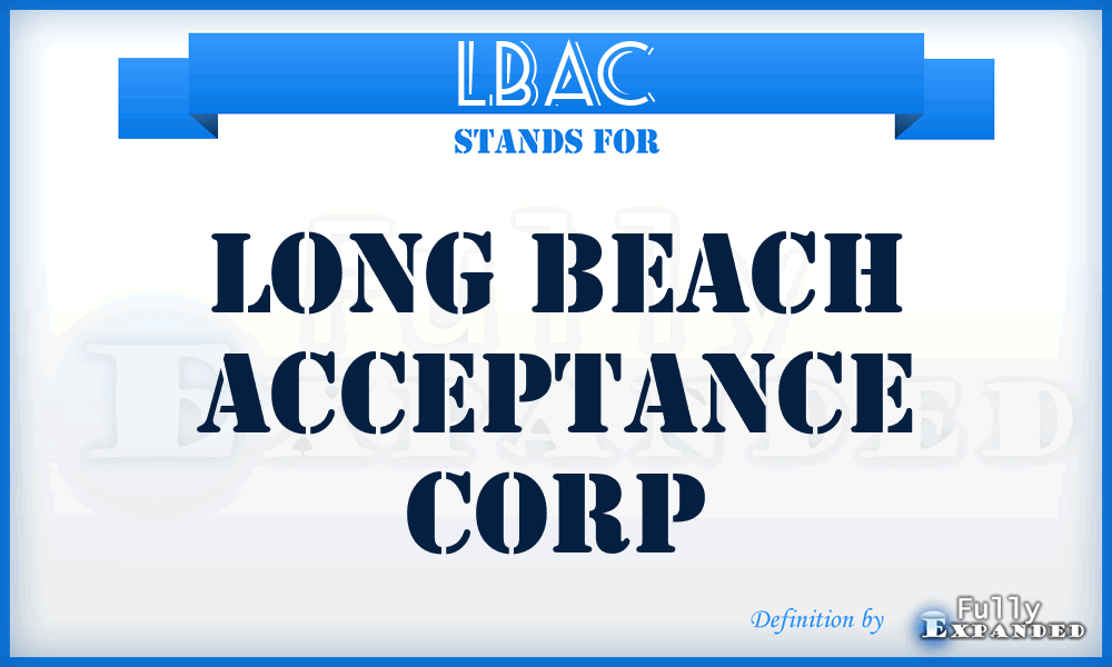 LBAC - Long Beach Acceptance Corp