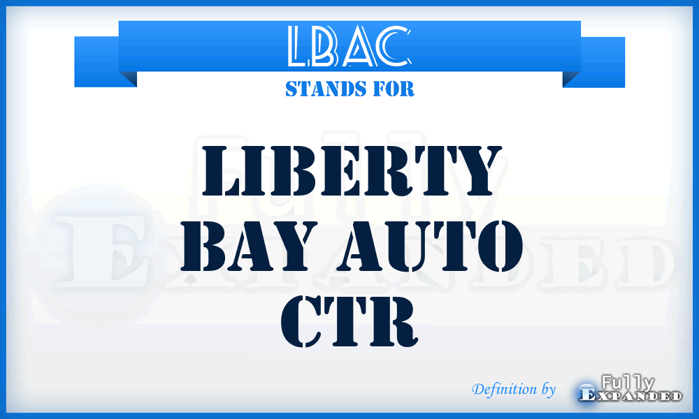 LBAC - Liberty Bay Auto Ctr