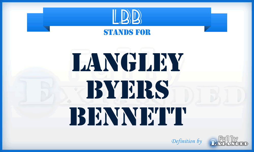 LBB - Langley Byers Bennett