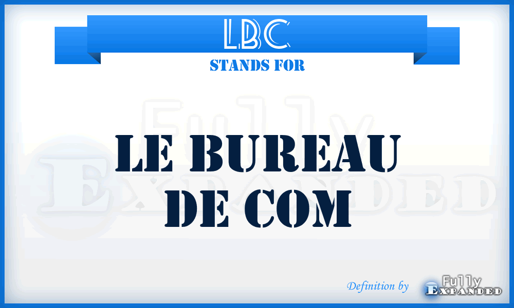 LBC - Le Bureau de Com