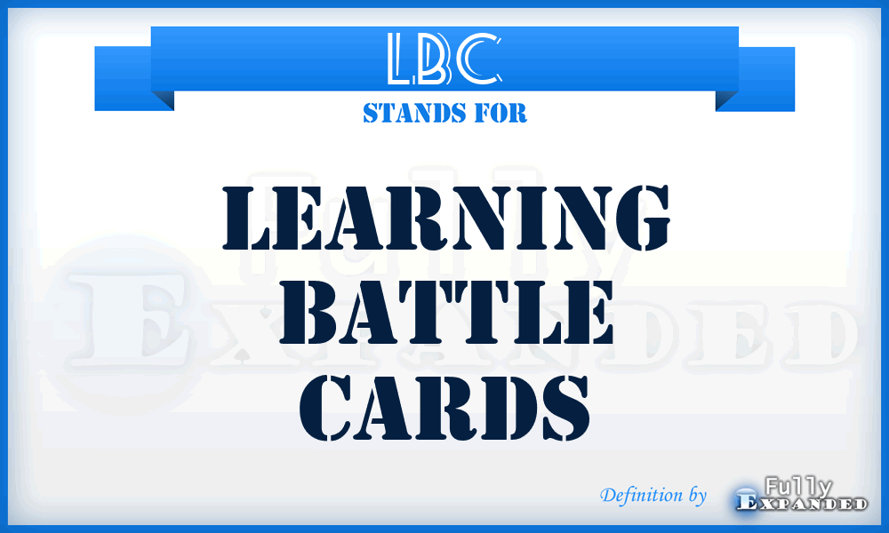 LBC - Learning Battle Cards