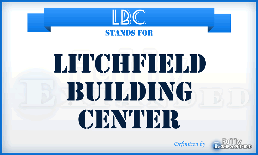 LBC - Litchfield Building Center