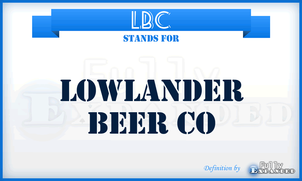 LBC - Lowlander Beer Co