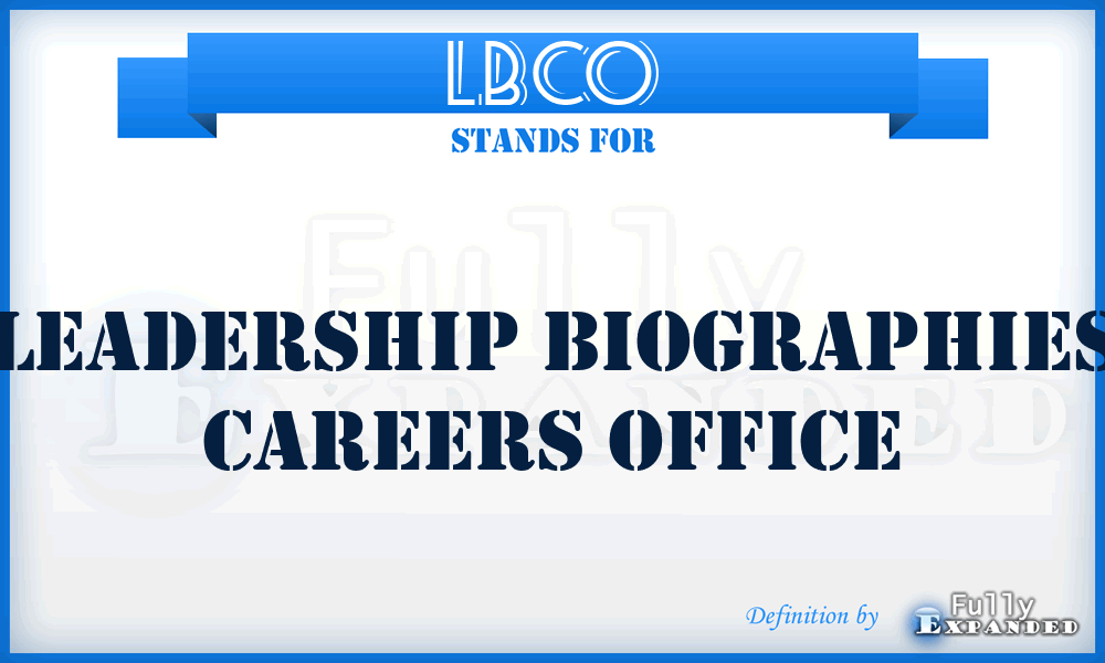 LBCO - Leadership Biographies Careers Office