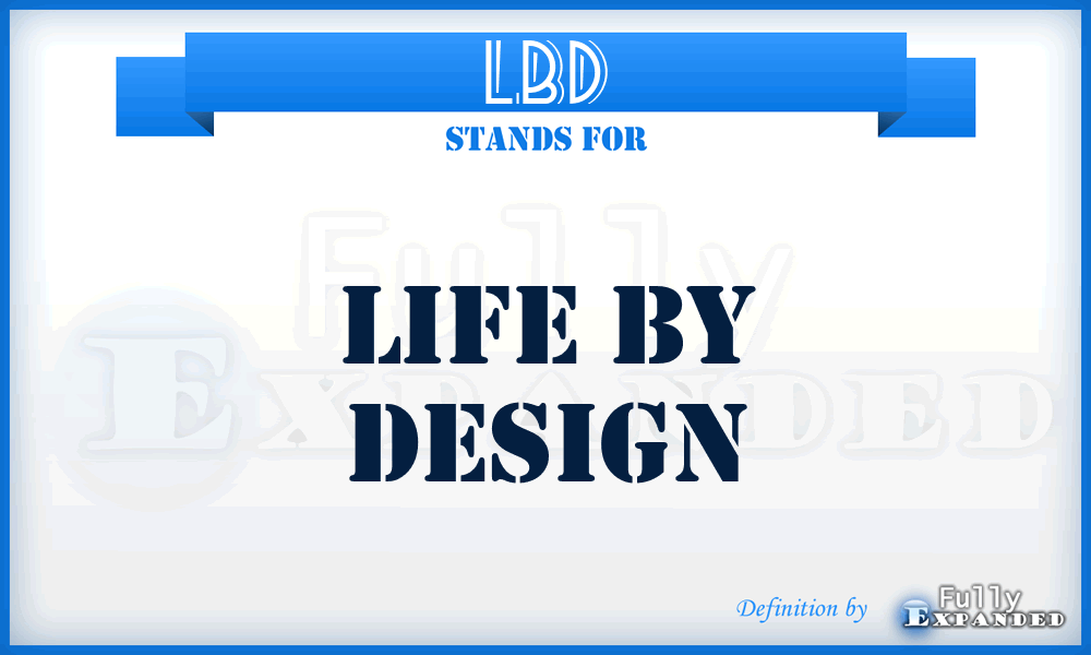 LBD - Life By Design