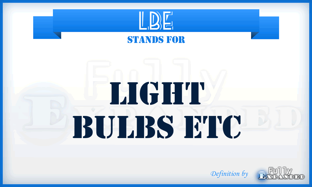 LBE - Light Bulbs Etc