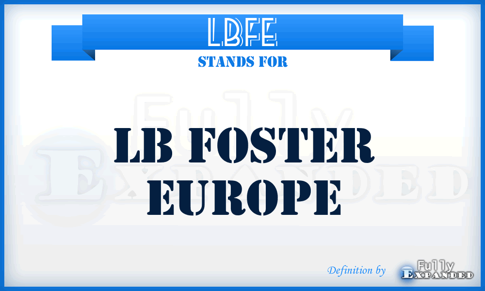 LBFE - LB Foster Europe