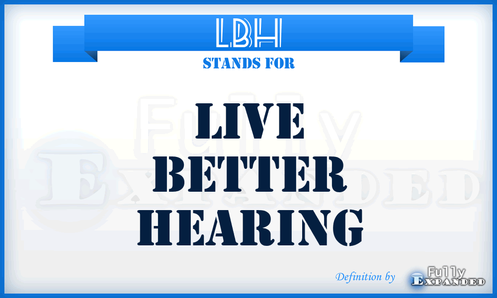 LBH - Live Better Hearing