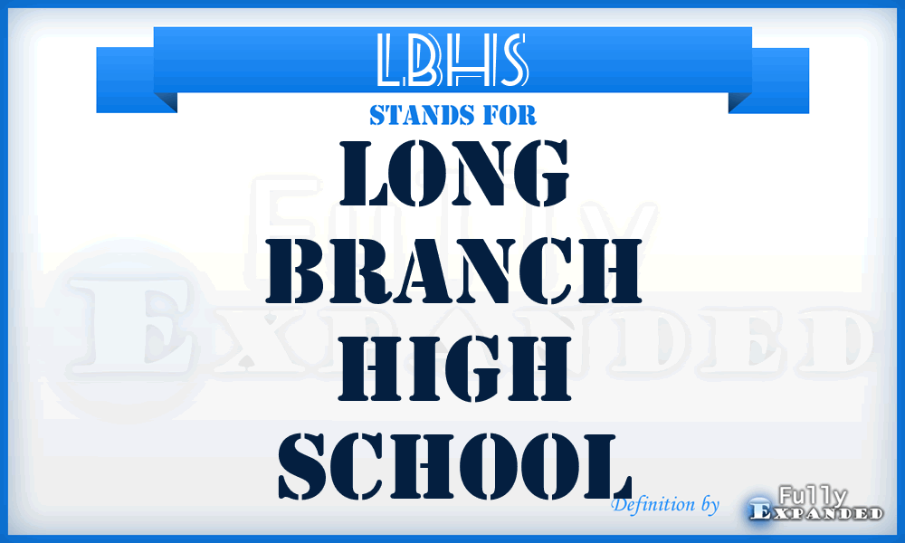 LBHS - Long Branch High School