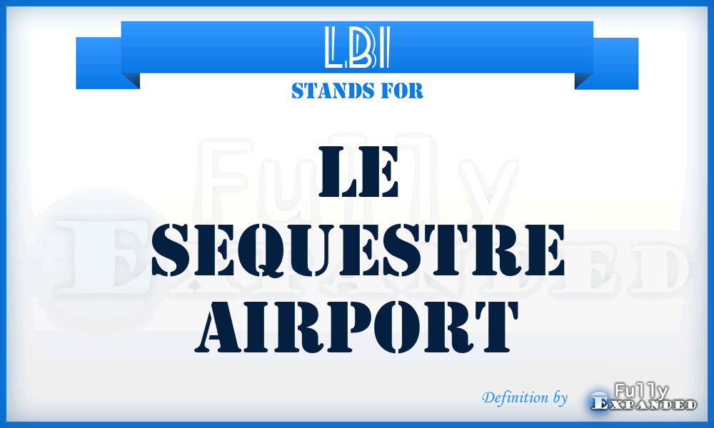 LBI - Le Sequestre airport