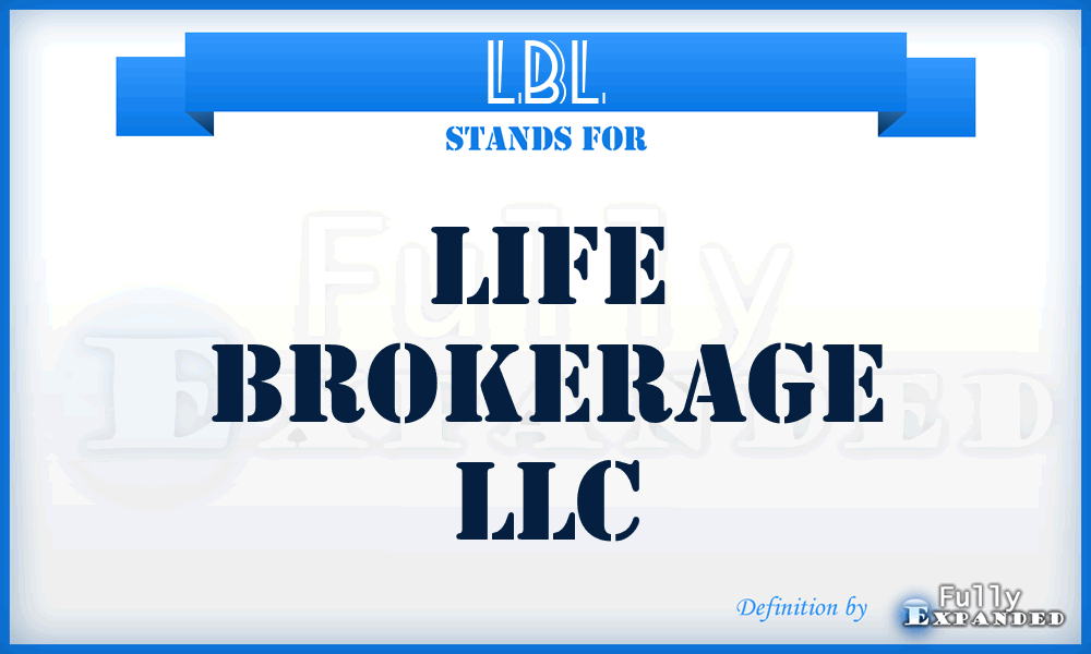 LBL - Life Brokerage LLC