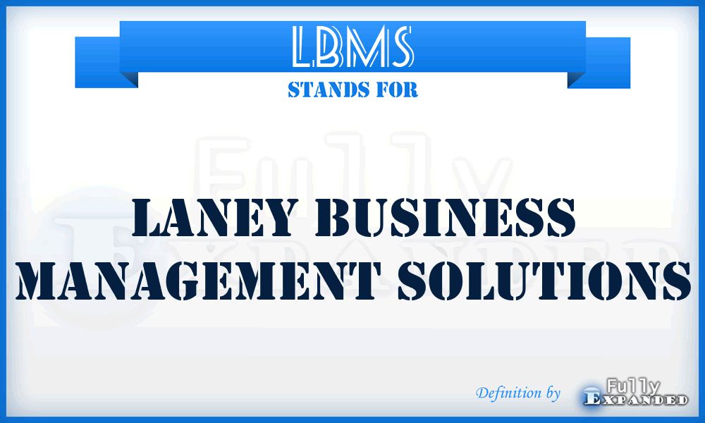 LBMS - Laney Business Management Solutions