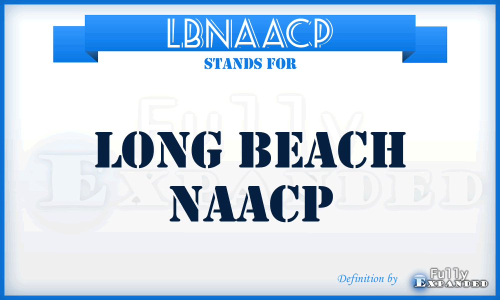 LBNAACP - Long Beach NAACP