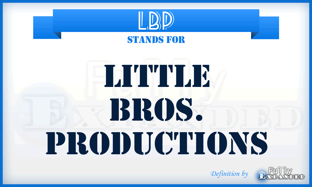 LBP - Little Bros. Productions
