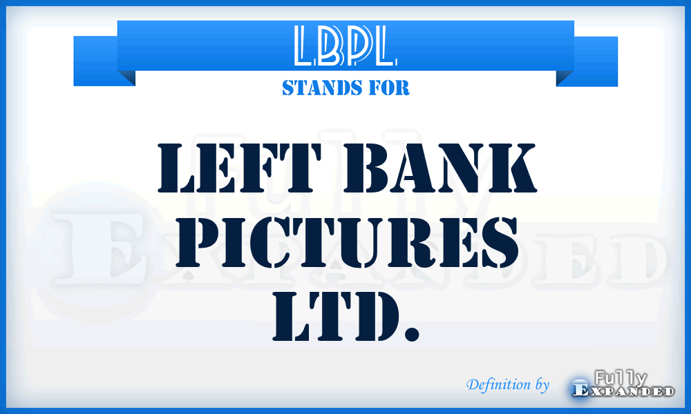 LBPL - Left Bank Pictures Ltd.