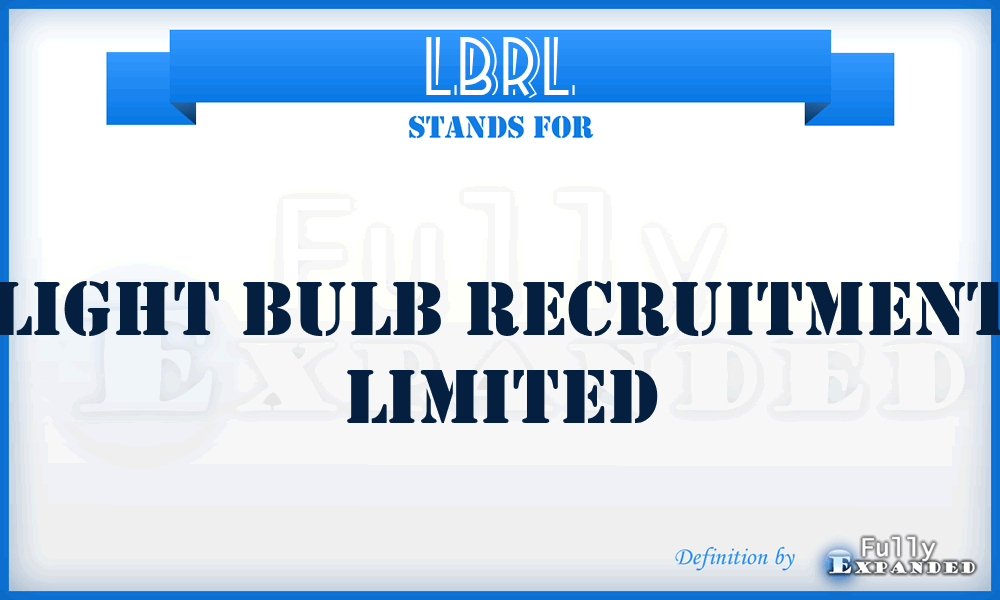 LBRL - Light Bulb Recruitment Limited
