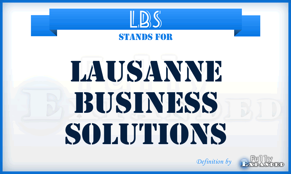 LBS - Lausanne Business Solutions