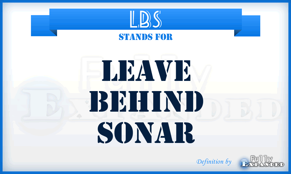 LBS - Leave Behind Sonar