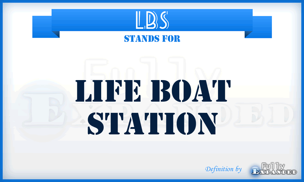 LBS - Life Boat Station