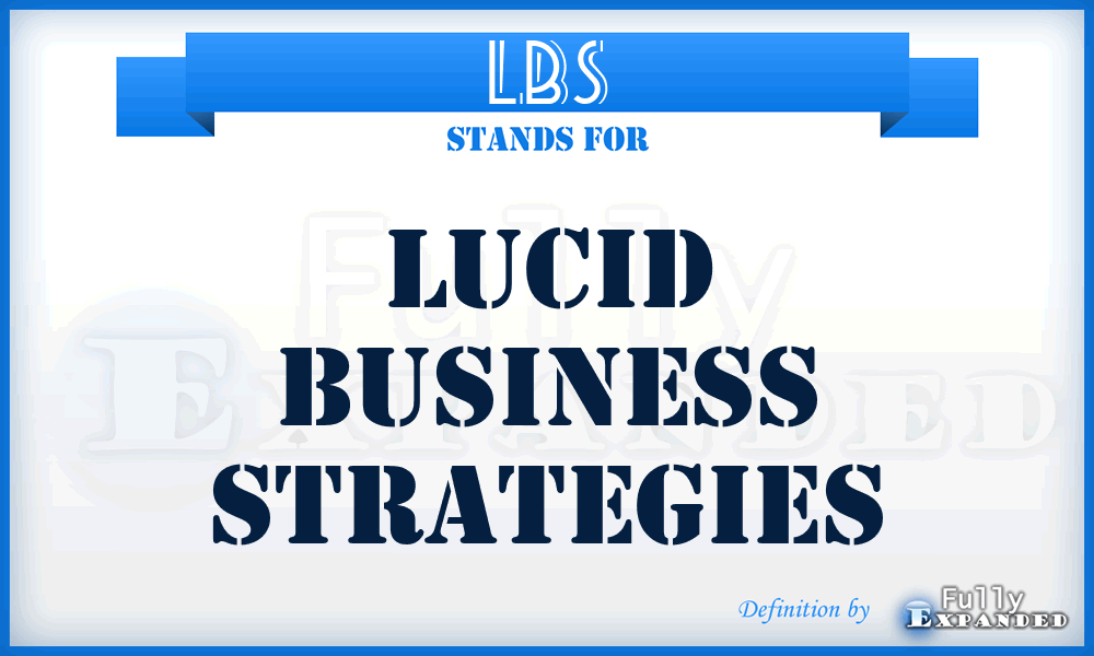 LBS - Lucid Business Strategies