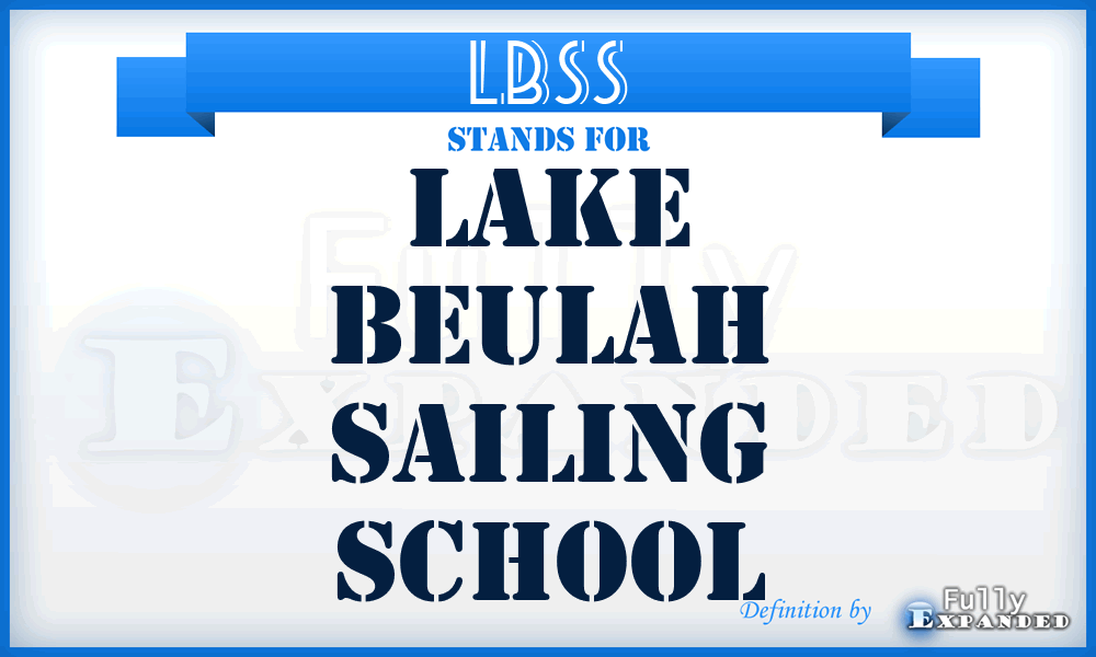 LBSS - Lake Beulah Sailing School