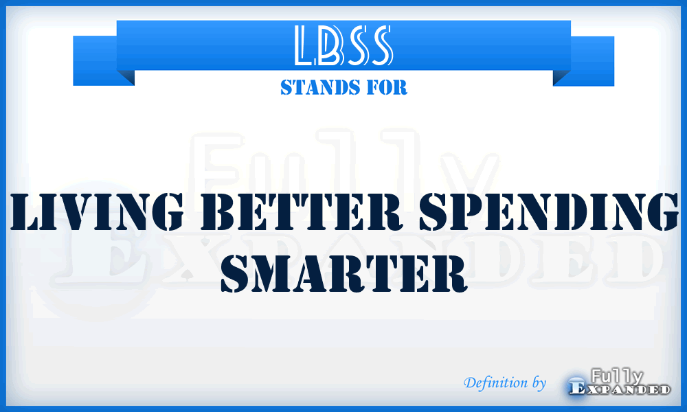 LBSS - Living Better Spending Smarter