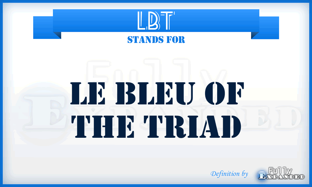 LBT - Le Bleu of the Triad