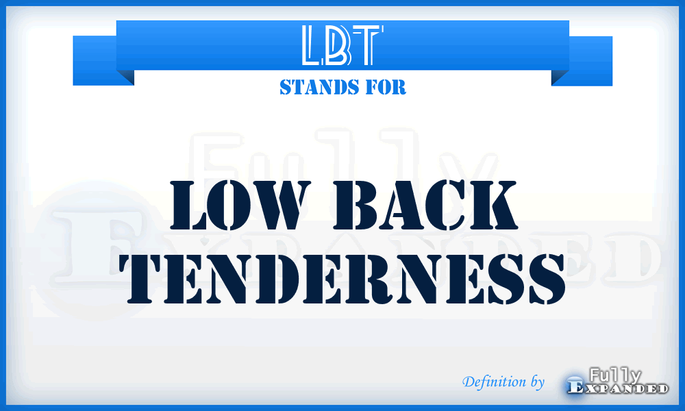 LBT - Low back tenderness