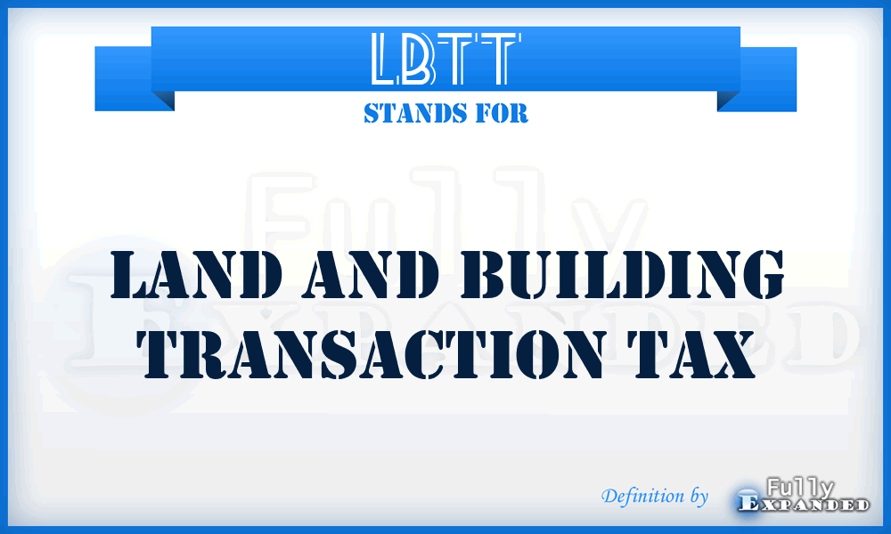 LBTT - Land and Building Transaction Tax