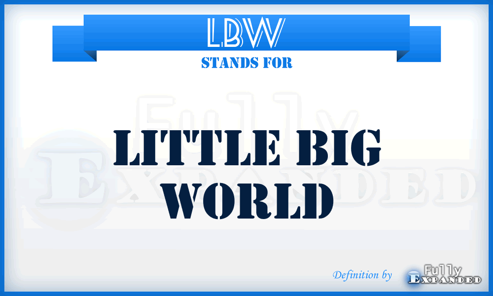 LBW - Little Big World