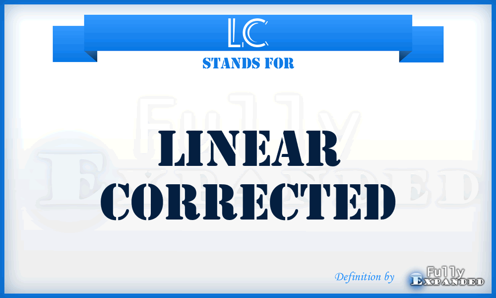 LC - Linear Corrected