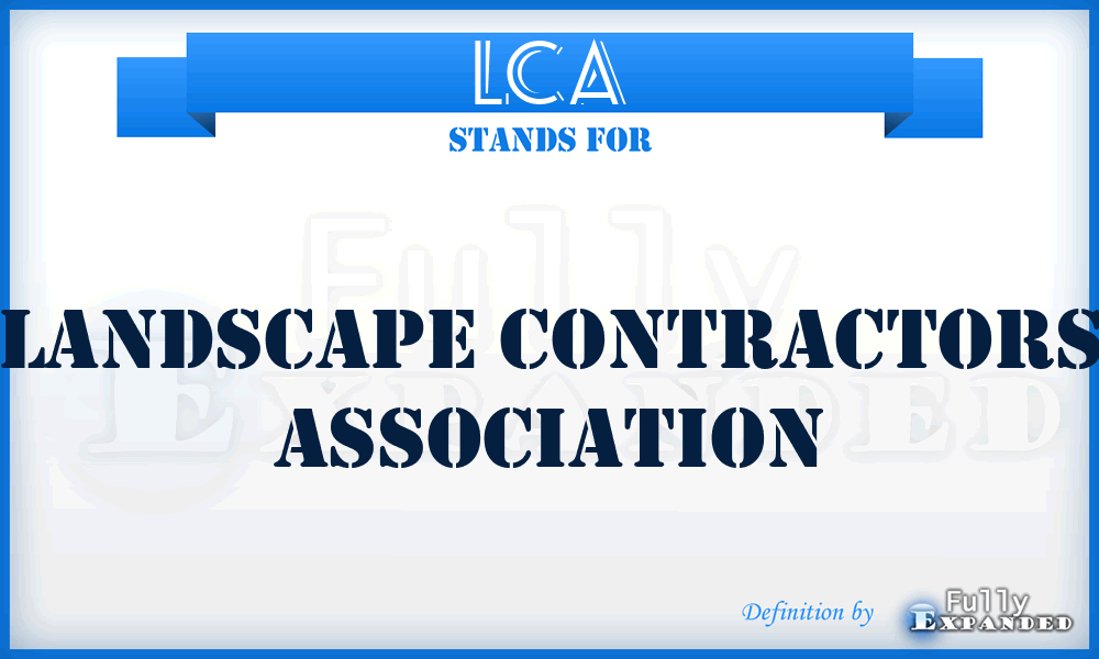 LCA - Landscape Contractors Association