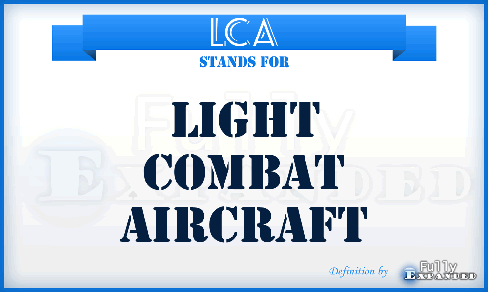 LCA - Light Combat Aircraft