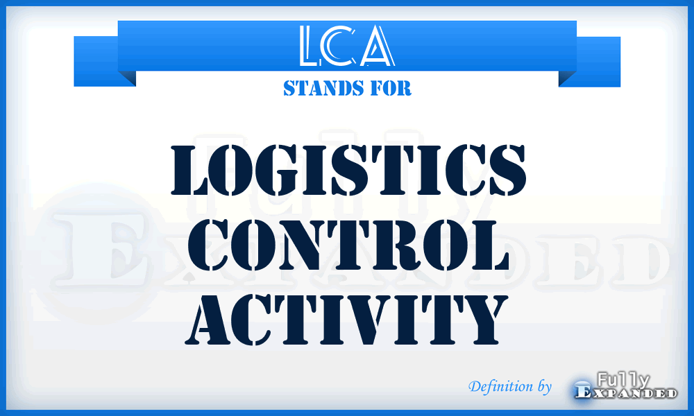 LCA - logistics control activity