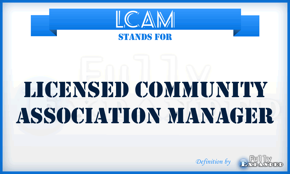 LCAM - Licensed Community Association Manager