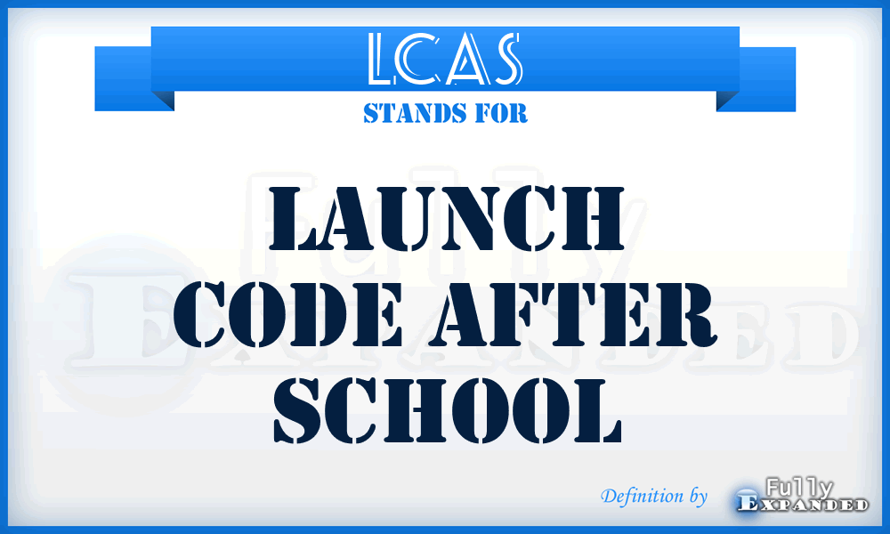 LCAS - Launch Code After School