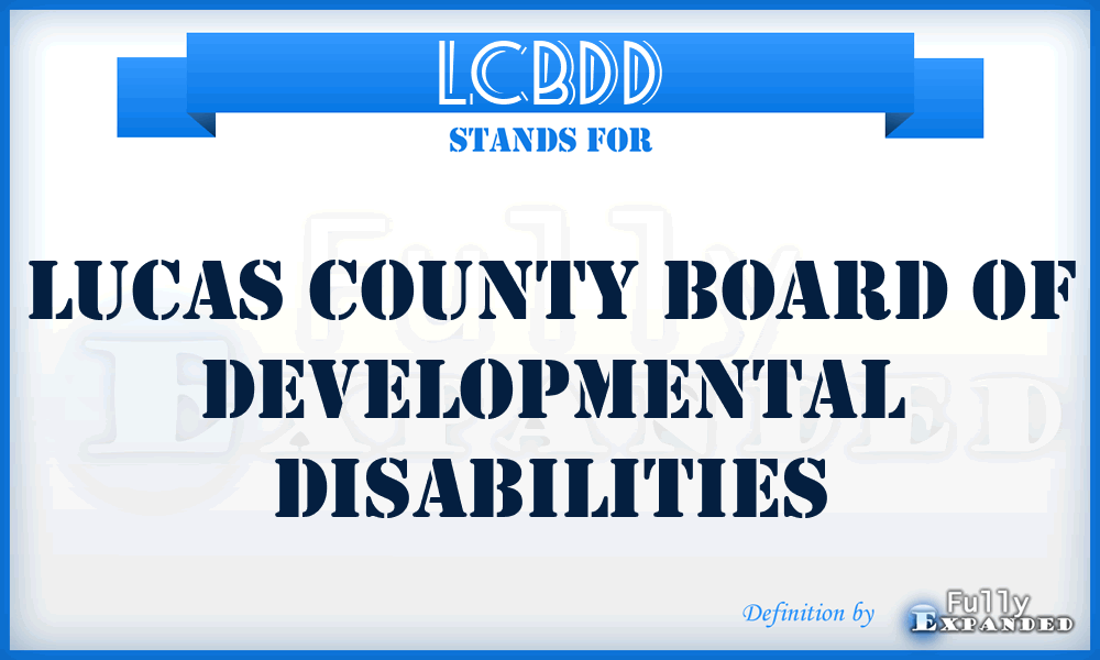 LCBDD - Lucas County Board of Developmental Disabilities