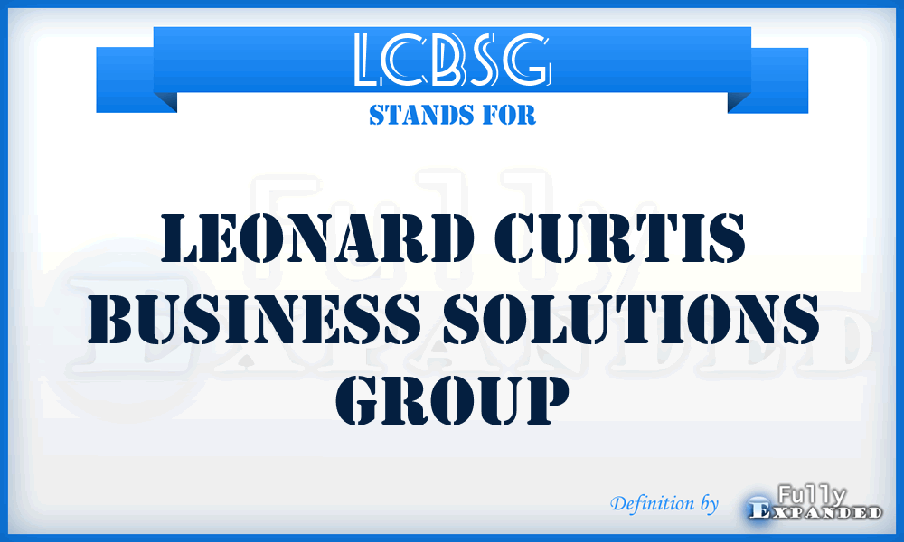 LCBSG - Leonard Curtis Business Solutions Group