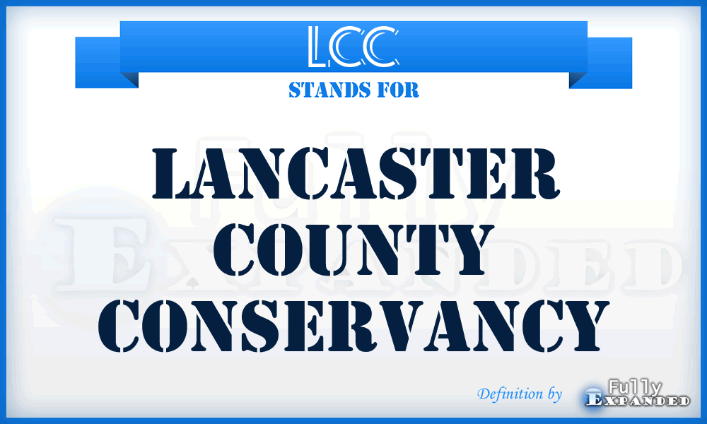 LCC - Lancaster County Conservancy