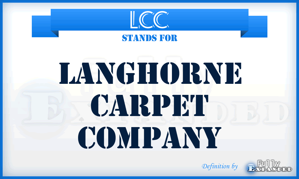 LCC - Langhorne Carpet Company