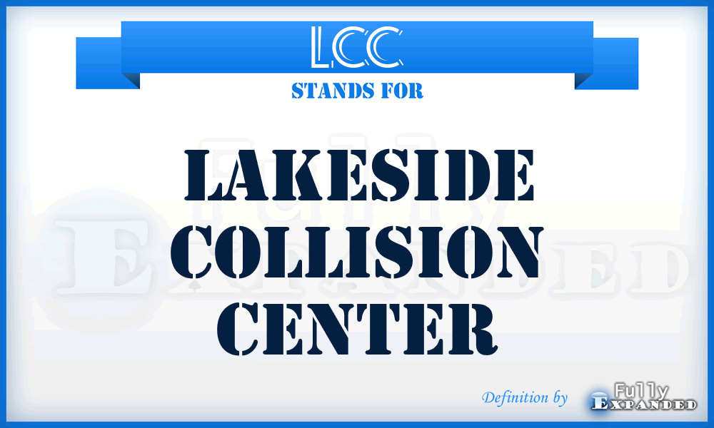 LCC - Lakeside Collision Center