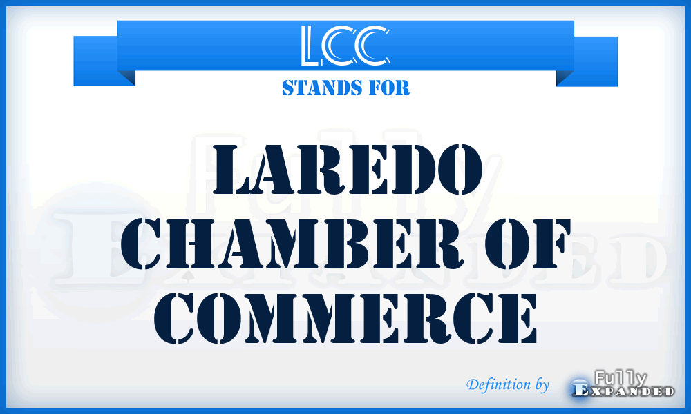 LCC - Laredo Chamber of Commerce