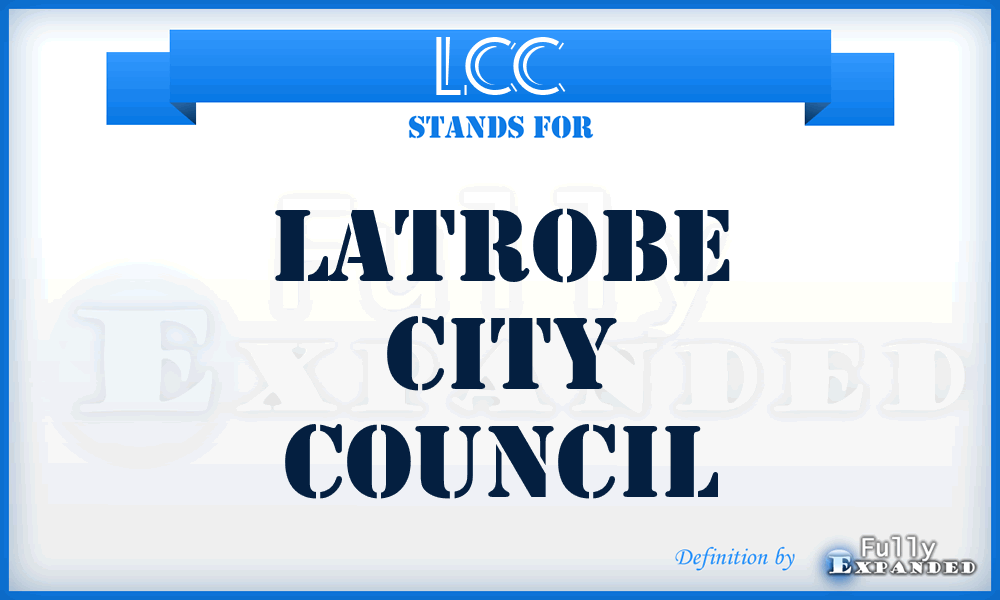 LCC - Latrobe City Council