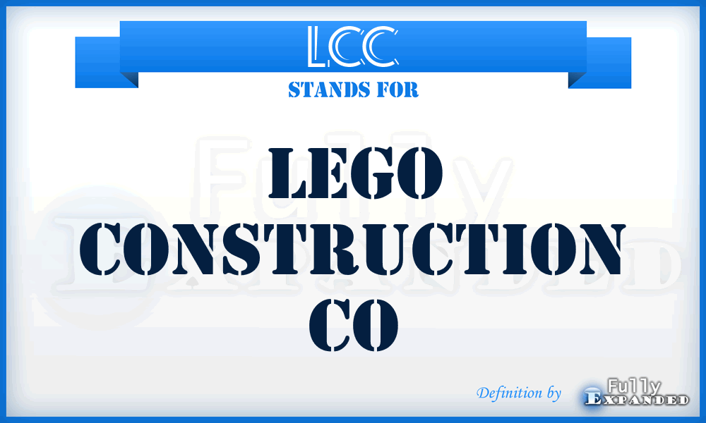 LCC - Lego Construction Co