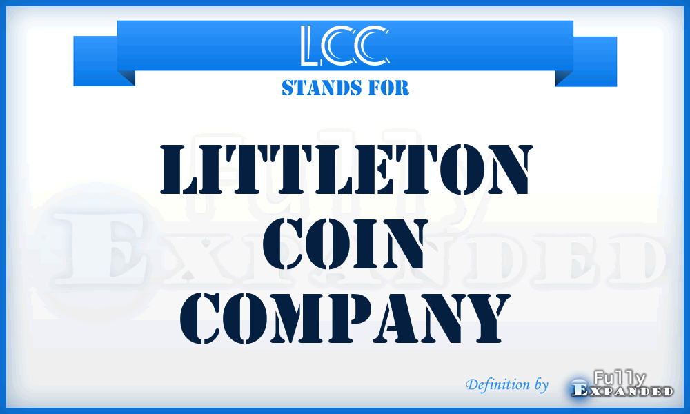 LCC - Littleton Coin Company