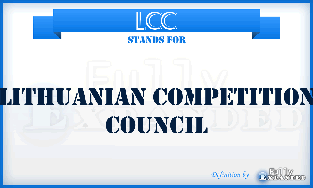 LCC - Lithuanian Competition Council