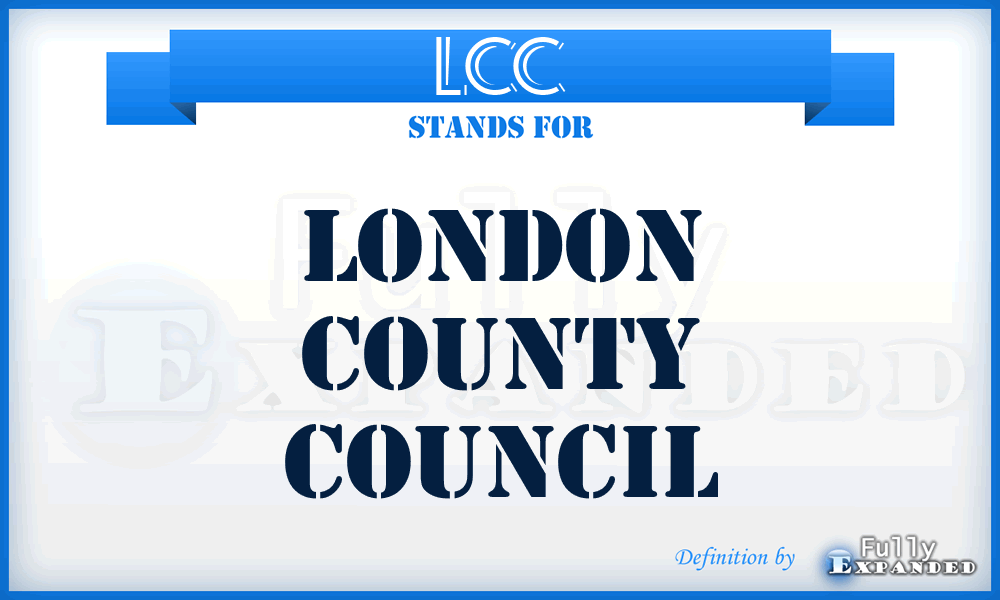 LCC - London County Council