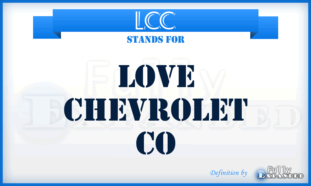 LCC - Love Chevrolet Co